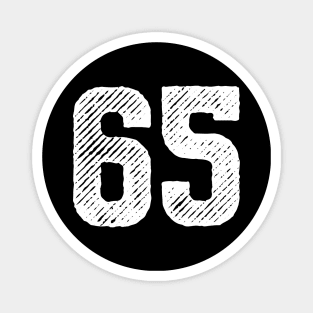 Sixty Five 65 Magnet